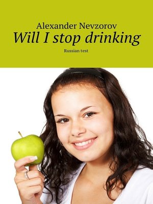 cover image of Will I stop drinking. Russian test